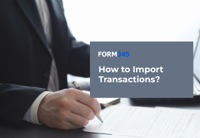 Importing Transactions to SEC Forms: A Step-by-Step Guide